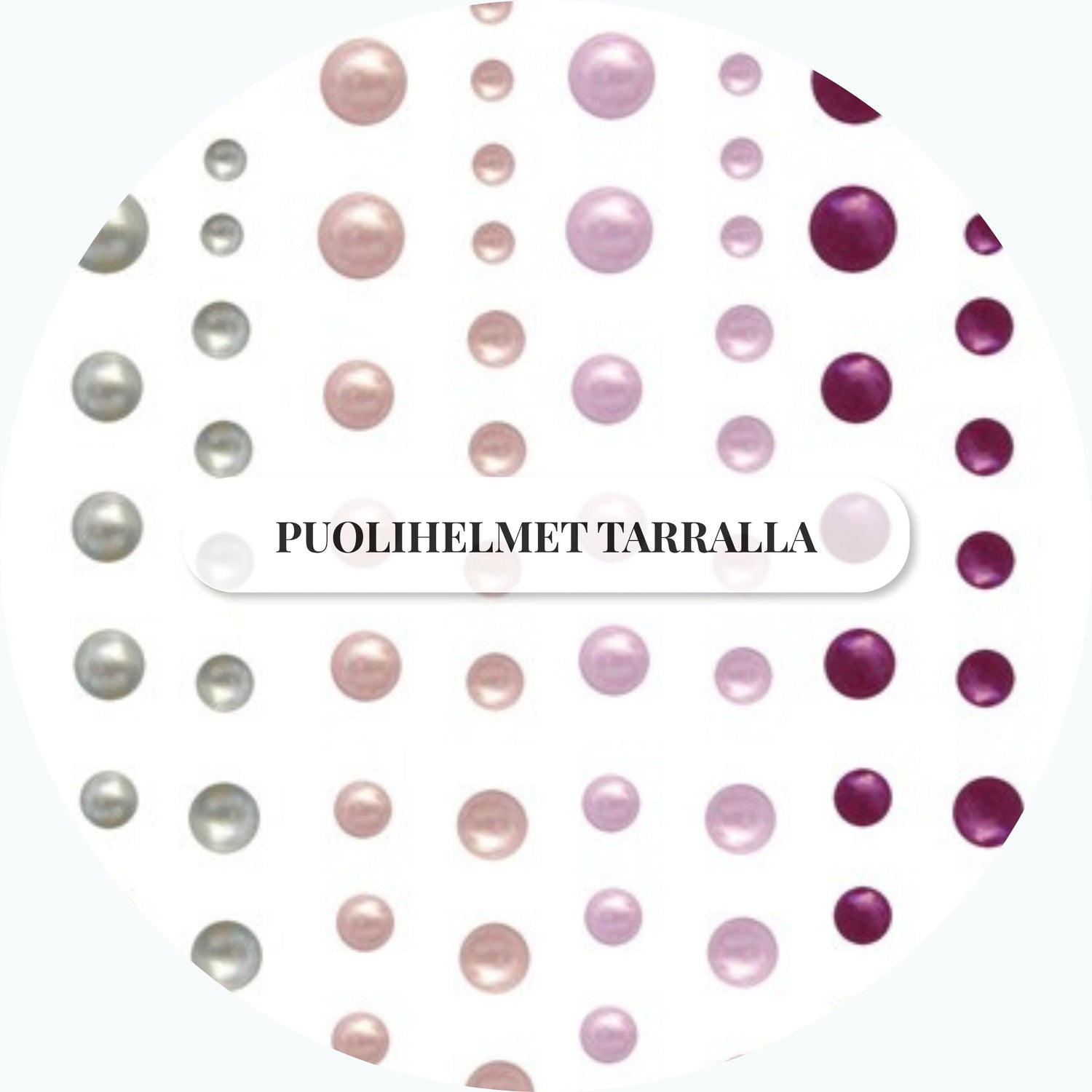 Puolihelmet tarralla